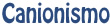 canionismo